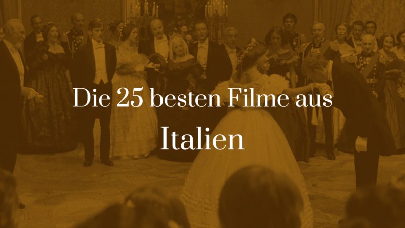 Titelbild zu Die 25 besten Filme aus Italien