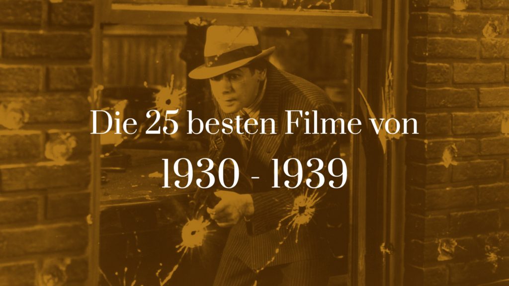 Titelbild zu Die 25 besten Filme von 1930 - 1939
