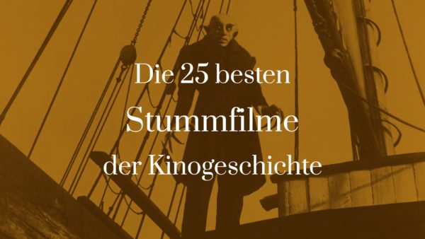 Titelbild zu Die 25 besten Stummfilme der Kinogeschichte