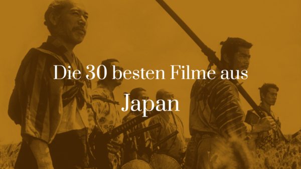 Titelbild zu Die 30 besten Filme aus Japan