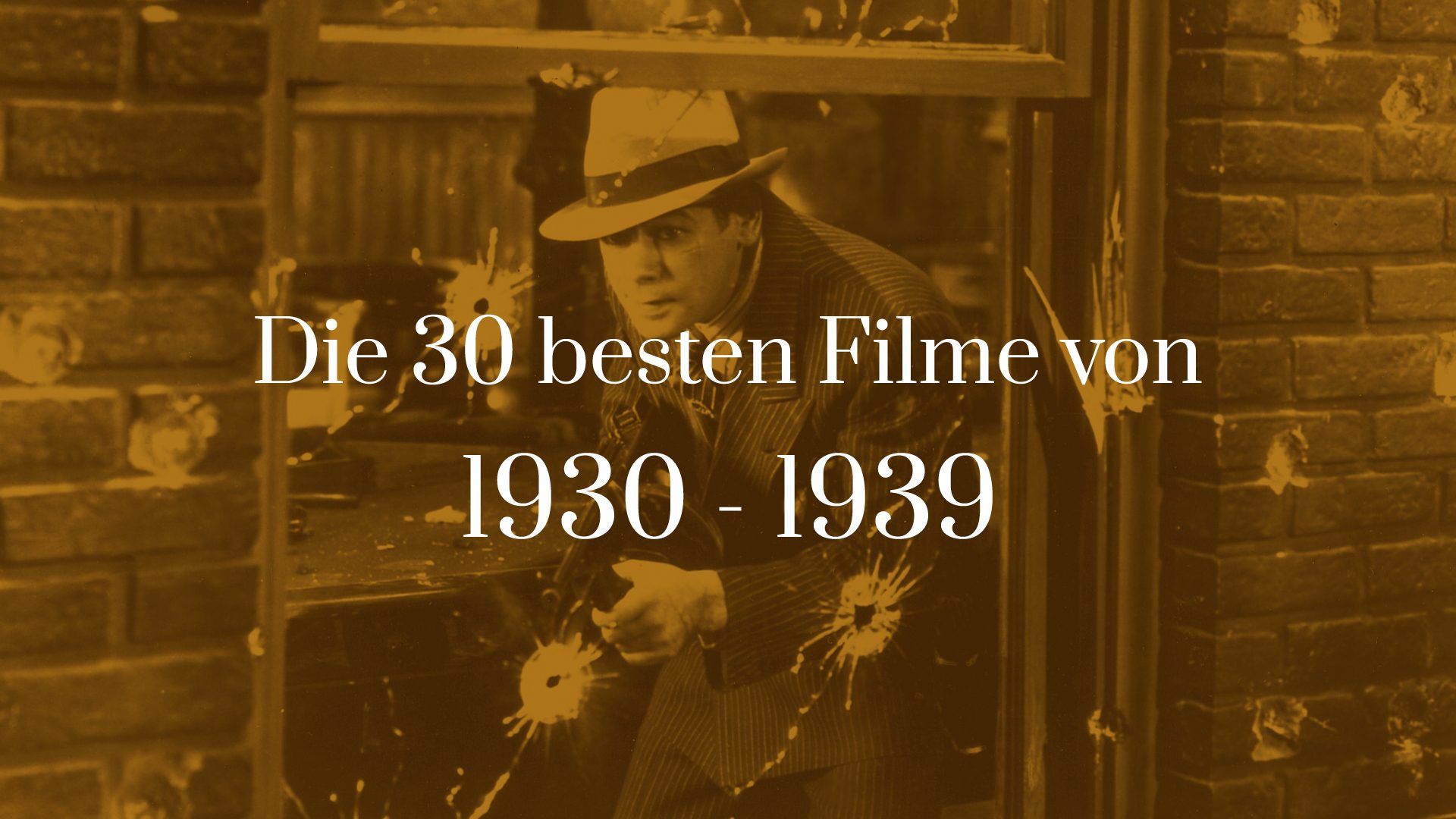 Titelbild zu Die 30 besten Filme von 1930 - 1939