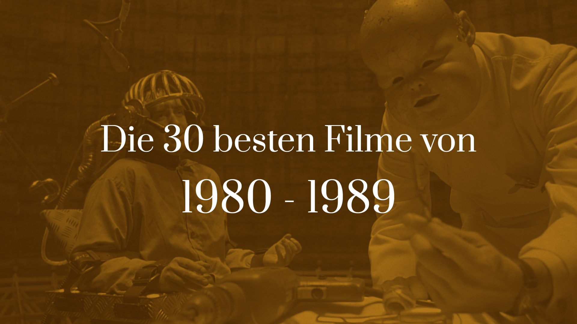 Titelbild zu Die 30 besten Filme von 1980 - 1989