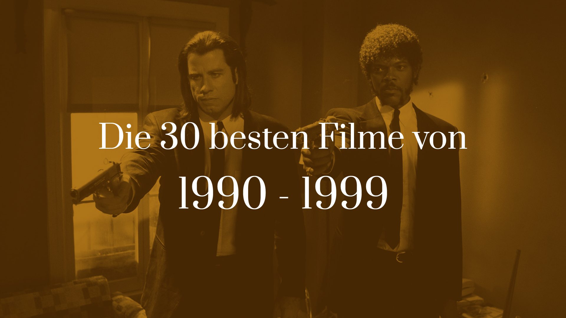 Titelbild zu Die 30 besten Filme von 1990 - 1999