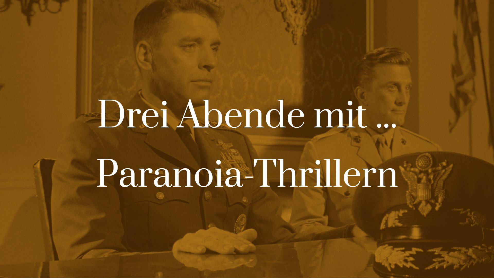 Titelbild zu Drei Abende mit - Paranoia-Thrillern