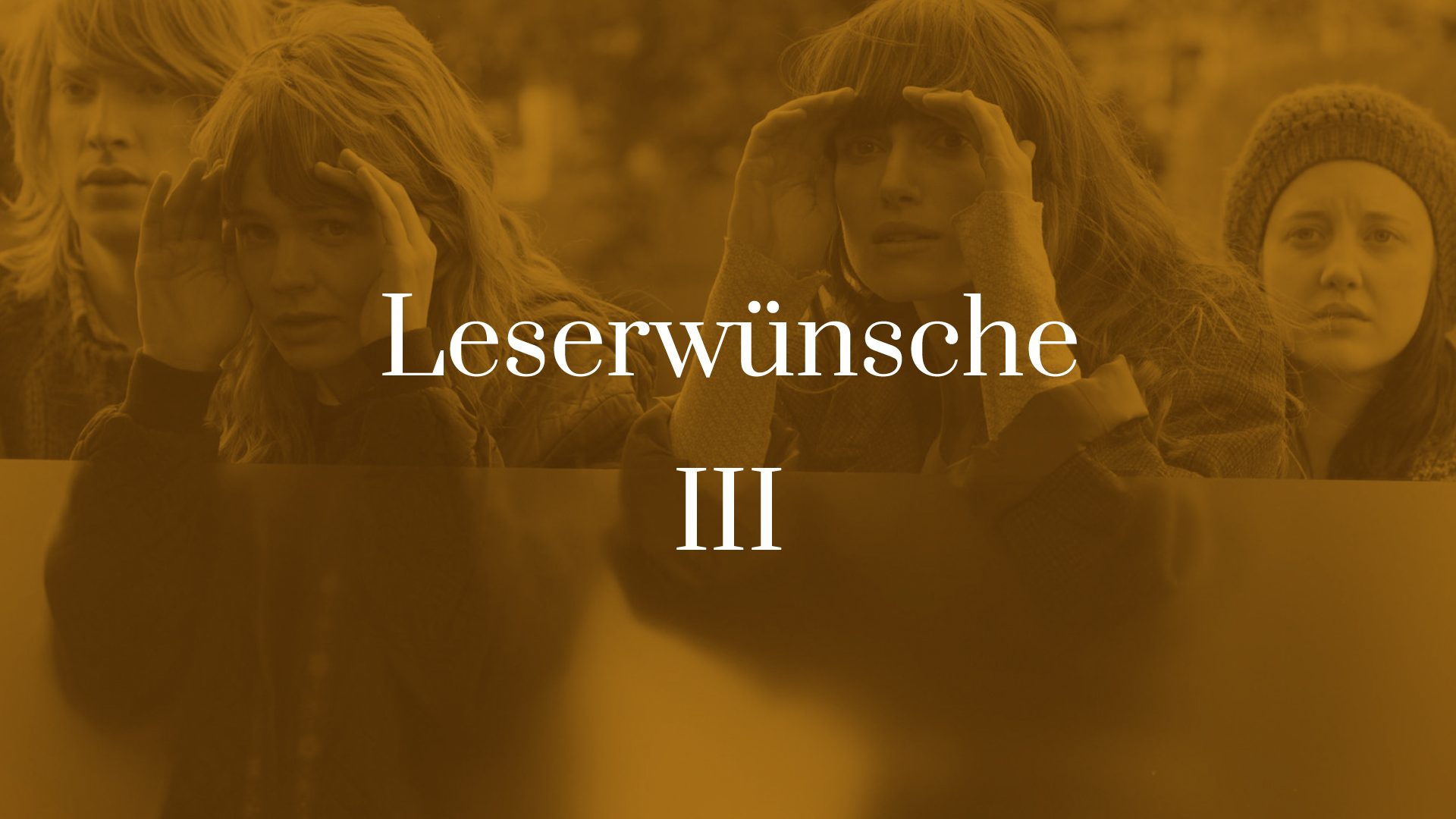 Titelbild zu Leserwünsche III