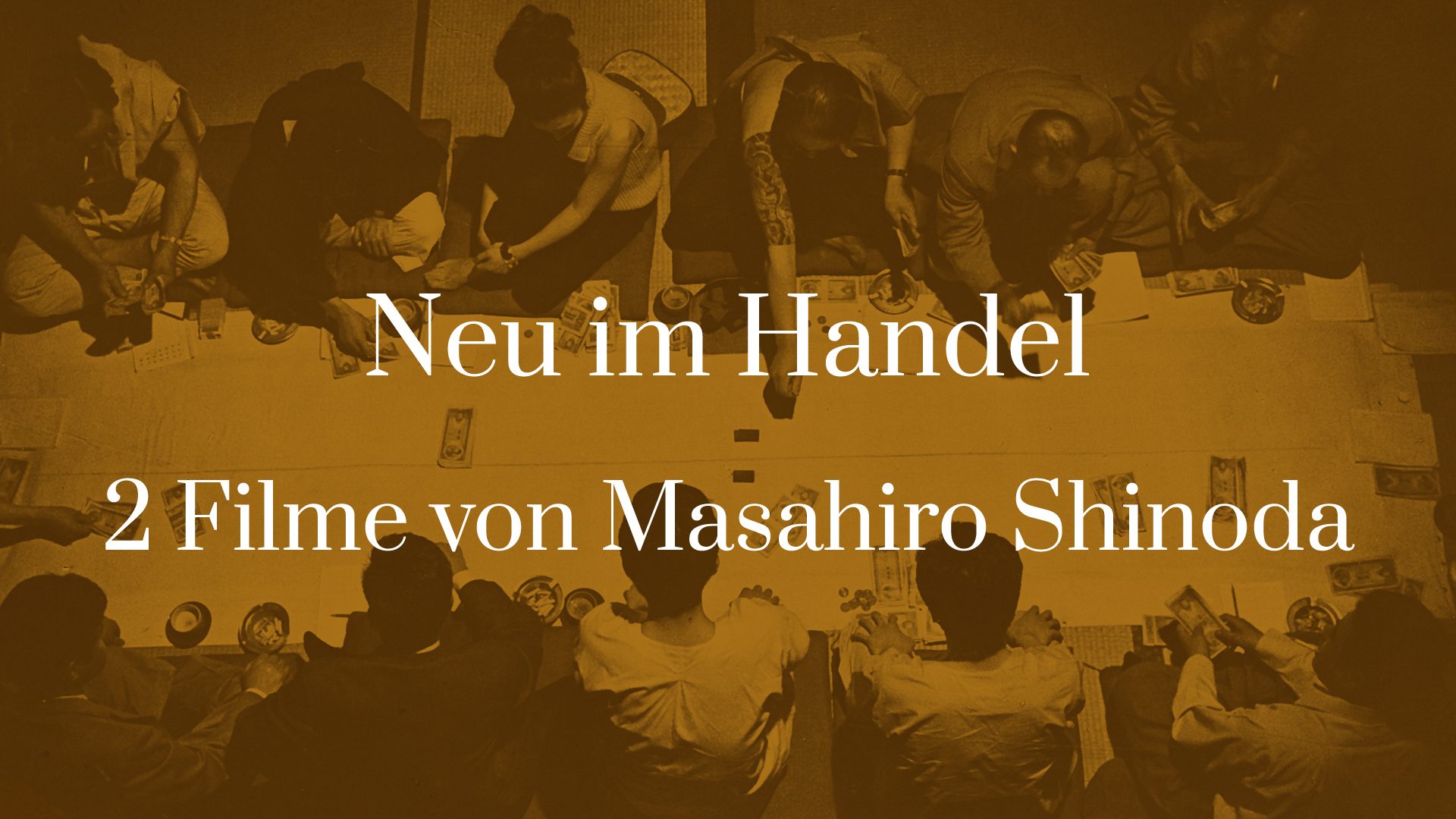 Titelbild zu Neu im Handel - 2 Filme von Masahiro Shinoda