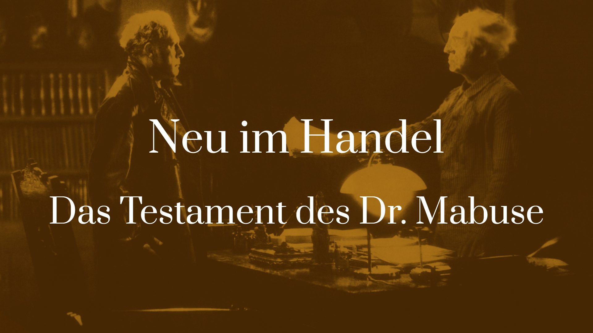 Titelbild zu Neu im Handel - Das Testament des Dr. Mabuse