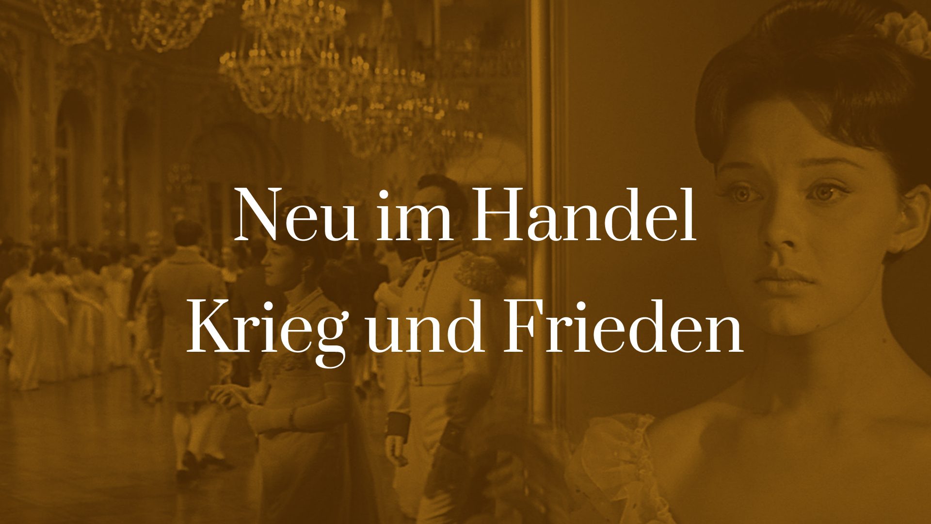 Titelbild zu Neu im Handel - Krieg und Frieden