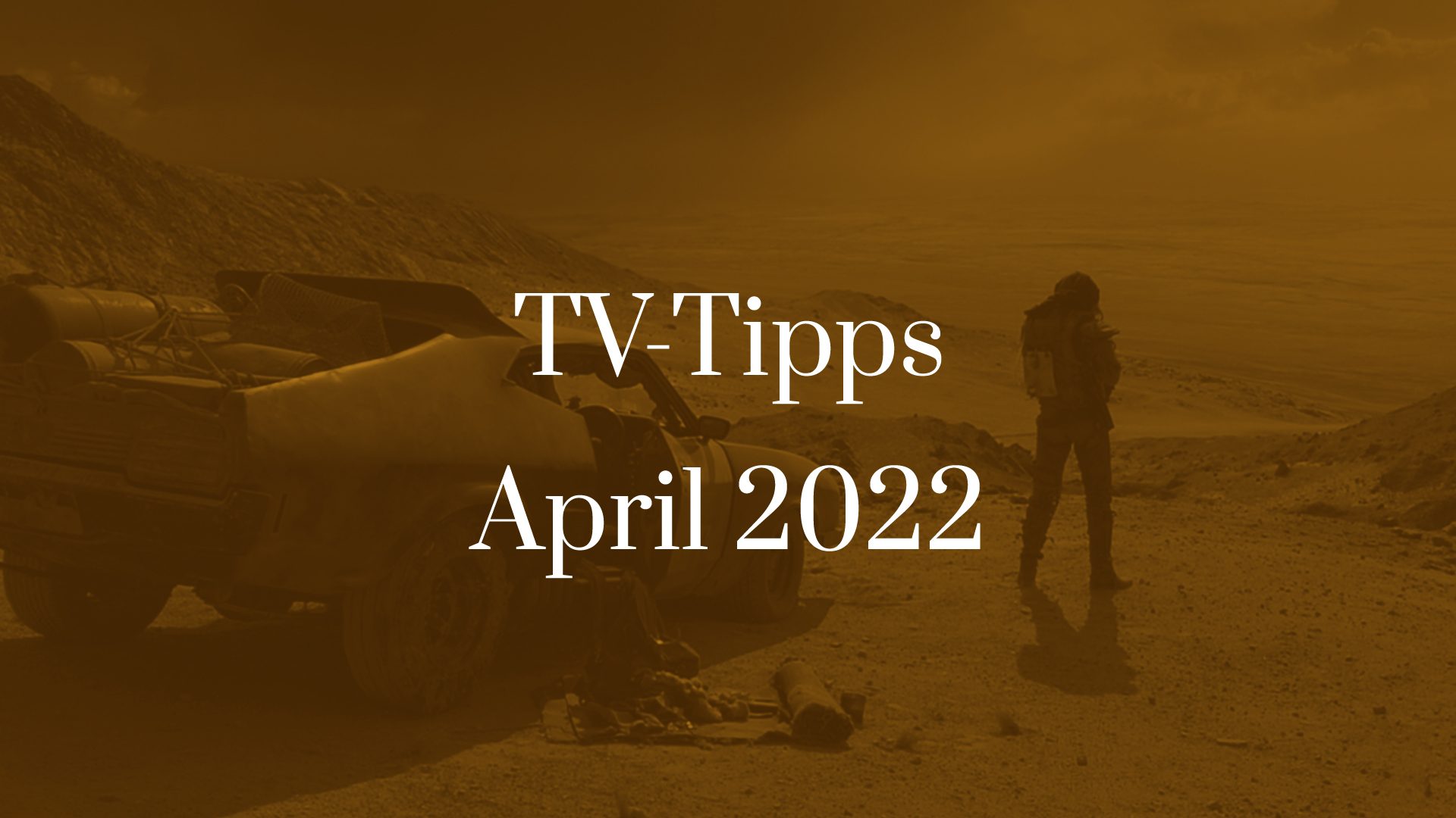 Titelbild für TV-Tipps für April 2022