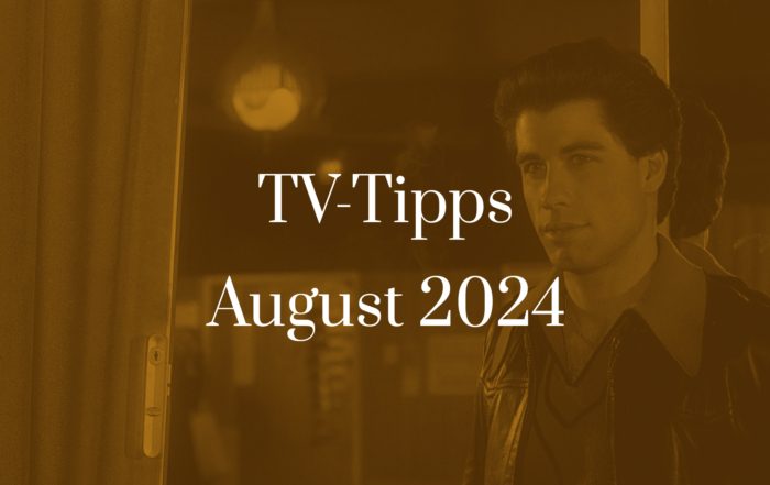 Titelbild zu TV-Tipps für August 2024