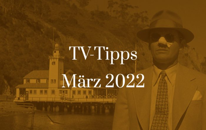 Titelbild zu TV-Tipps für März 2022