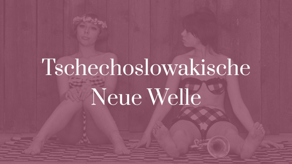 Titelbild zu Tschechoslowakische Neue Welle